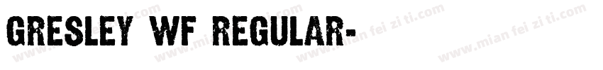 Gresley WF Regular字体转换